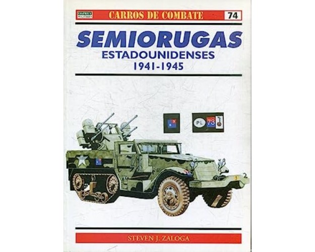 74.- SEMIORUGAS ESTADOUNIDENSES 1941-1945.