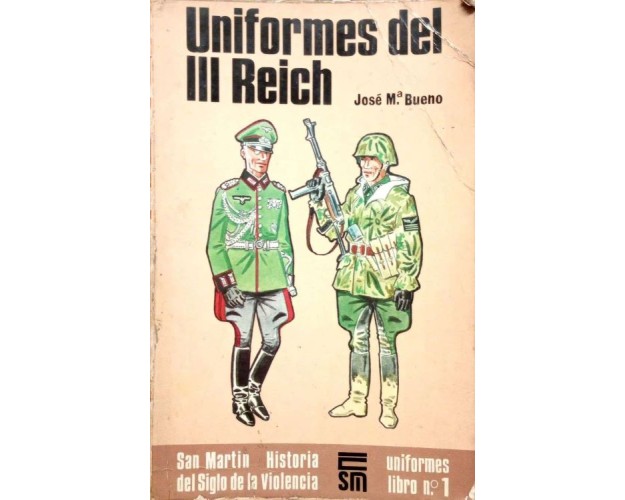 UNIFORMES DEL III REICH