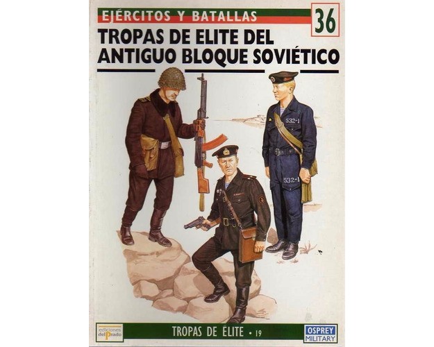 TROPAS DE ELITE DEL ANTIGUO BLOQUE SOVIÉTICO