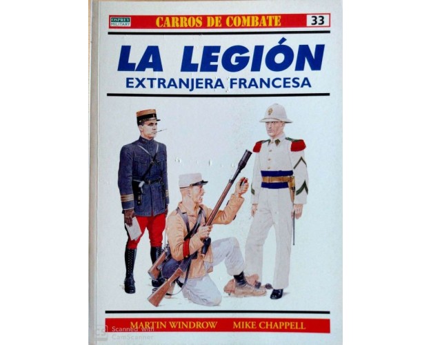 33.- LA LEGIÓN EXTRANJERA FRANCESA.