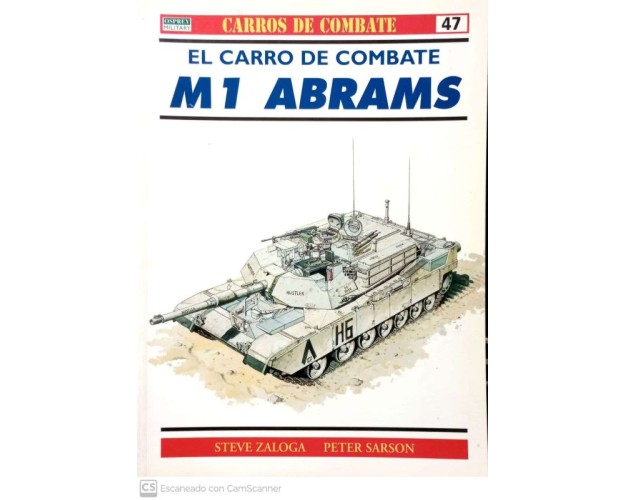 47.- EL CARRO DE COMBATE M1 ABRAMS.