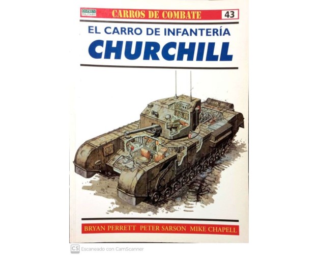 43.- EL CARRO DE INFANTERÍA CHURCHILL.