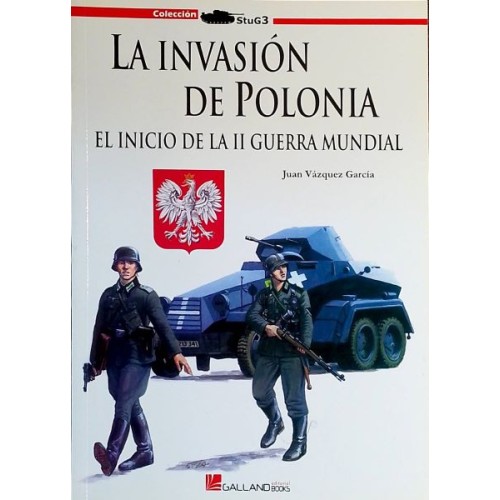 LA INVASIÓN DE POLONIA - EL INICIO DE LA II GUERRA MUNDIAL