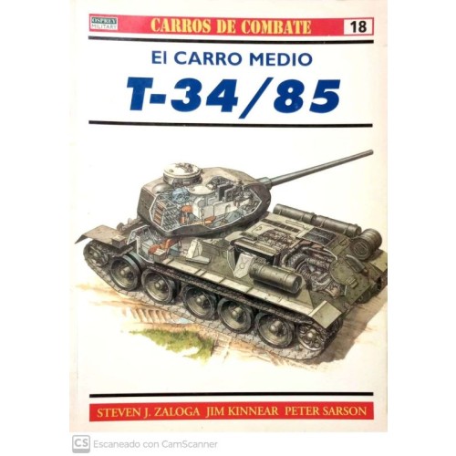 18.- EL CARRO MEDIO T-34/85.