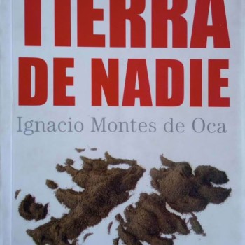 TIERRA DE NADIE -  LOS MITOS SOBRE MALVINAS