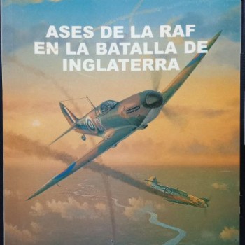 17 – Ases de la RAF en la batalla de Inglaterra