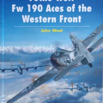 FOCKE-WULF FW 190 ACES OF THE WESTERN FRONT