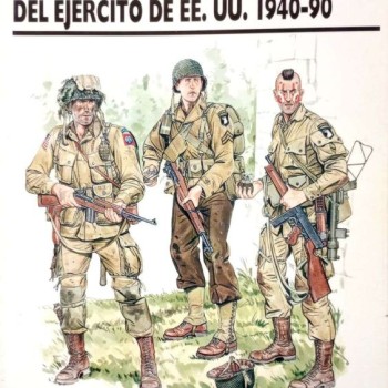 32 - Tropas aerotransportadas del Ejército de EEUU 1940-90