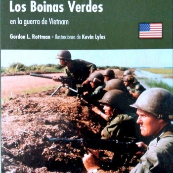 LOS BOINAS VERDES EN LA GUERRA DE VIETNAM